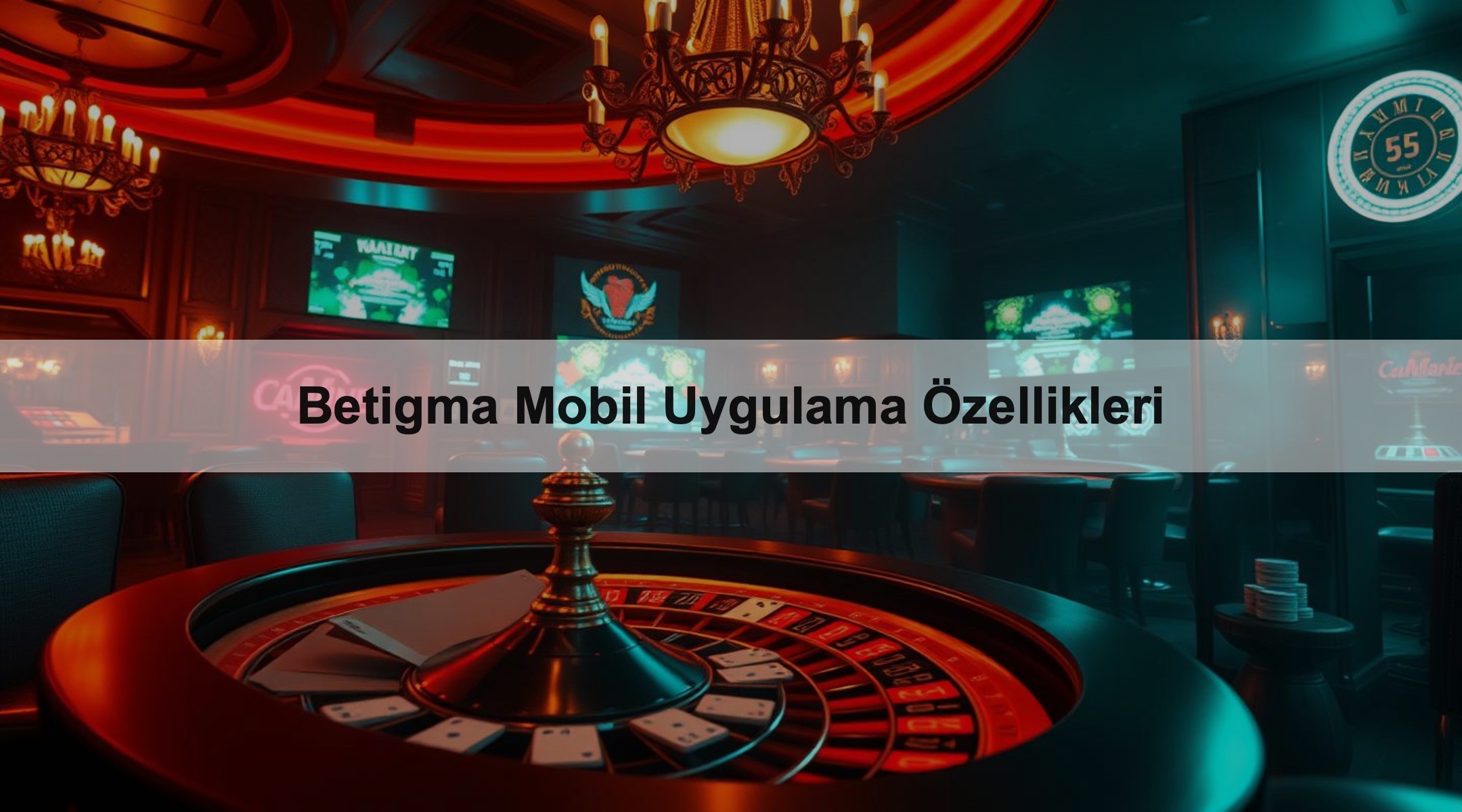 Betigma Mobil Uygulama Özellikleri 1 Betigma Mobil Uygulama Özellikleri