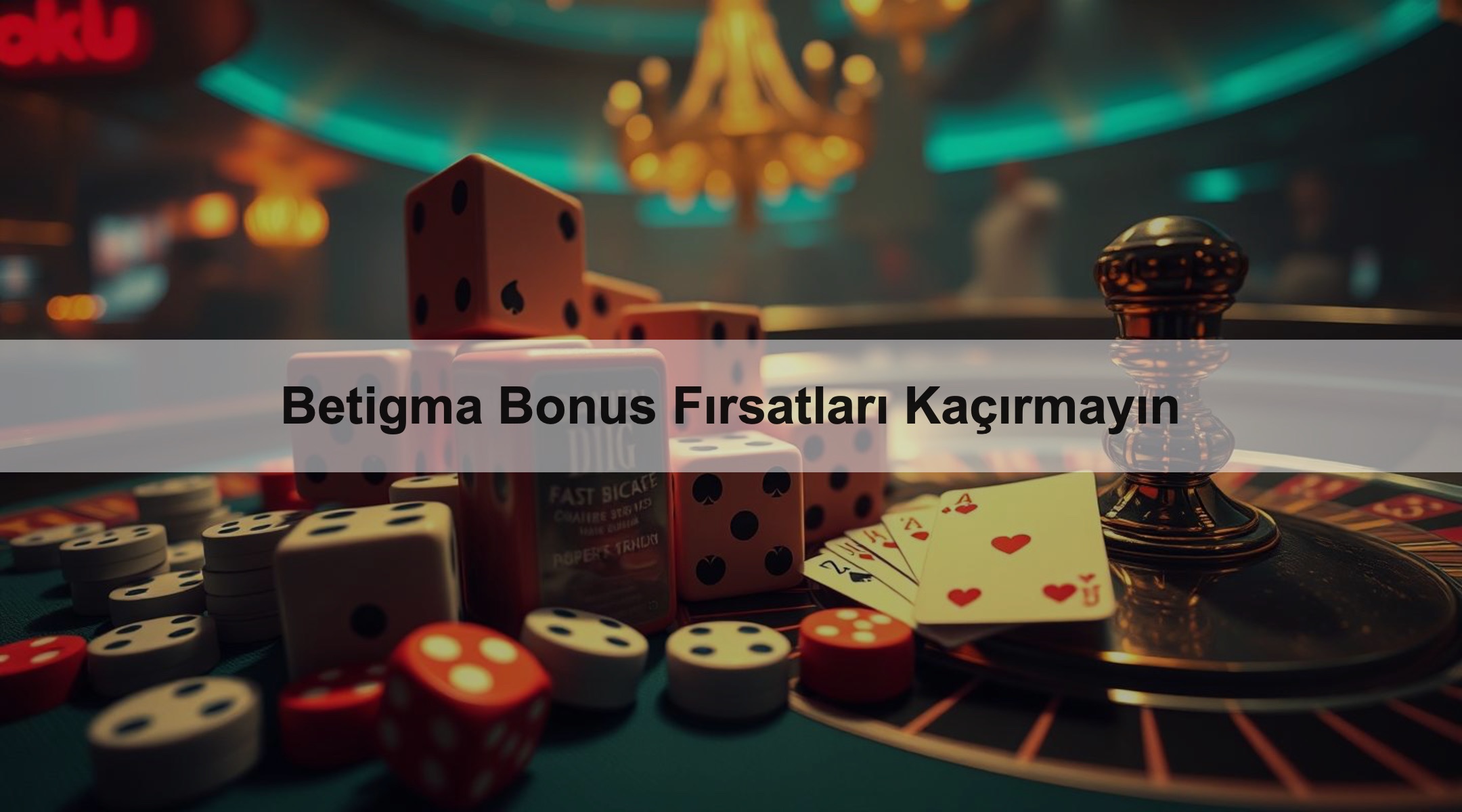 Betigma Bonus Fırsatları Kaçırmayın